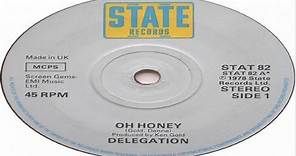 Delegation - Oh Honey