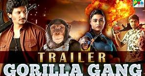 Gorilla Gang (4K) | Official Hindi Dubbed Movie Trailer | Jiiva, Shalini Pandey, Sathish