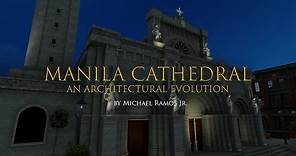 Manila Cathedral: An Architectural Evolution