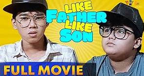 Like Father, Like Son Full Movie HD | Herbert Bautista, Niño Muhlach, Nida Blanca, Nestor de Villa