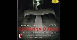 Verdi: Giovanna D'Arco (Meli, Domingo, Netrebko)