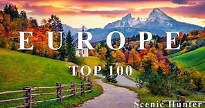 100 Best Places To Visit In Europe | Ultimate Europe Travel Guide
