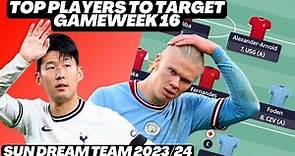 PLAYERS TO TARGET GW16 & WHAT TO DO WITH HAALAND? SUN DREAM TEAM PODCAST | FANTASY FOOTBALL TIPS