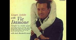 Vic Damone - Linger Awhile