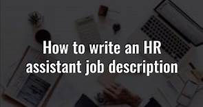 How to write an HR assistant job description