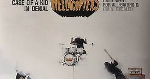 The Hellacopters - Hopeless Case Of A Kid In Denial