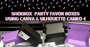 How to Make Shoebox Party Favors Using Canva & Silhouette Cameo 4