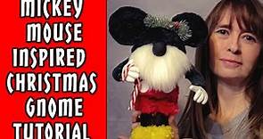 Mickey Inspired Christmas Gnome Tutorial no sew