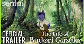 The Life of Budori Gusuko Official Trailer