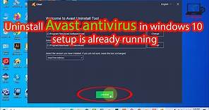 How to uninstall avast antivirus in windows 10