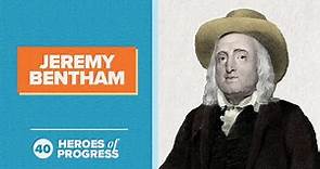 Jeremy Bentham: Founder of Utilitarianism | Heroes of Progress | Ep. 40