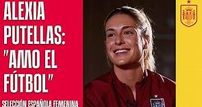 Alexia Putellas: "Amo el fútbol" | 🔴 SEFUTBOL