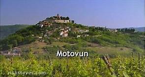Motovun, Croatia: Istria's Top Hill Town - Rick Steves’ Europe Travel Guide - Travel Bite