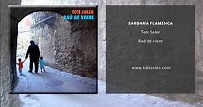 Toti Soler - Sardana flamenca (Single Oficial)