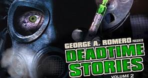 George A. Romero Presents Deadtime Stories Vol. 2 - Full Movie