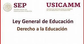 📖🍎 LEY GENERAL DE EDUCACIÓN EN MÉXICO || DERECHO A LA EDUCACIÓN 📜✍