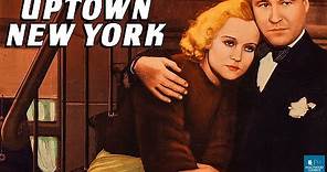 Uptown New York (1932) | Full Movie | Jack Oakie, Shirley Grey, Leon Ames