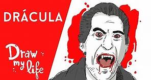 DRÁCULA - Draw My Life