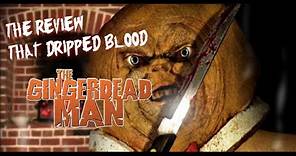 The Gingerdead Man (2005) - Movie Review