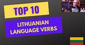 Learn Lithuanian from 10 Most Common Verbs