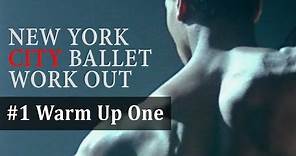 💪🩰 01 Warm Up One - New York City Ballet - Workout Vol 1