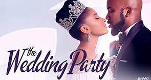 The Wedding Party Official Trailer
