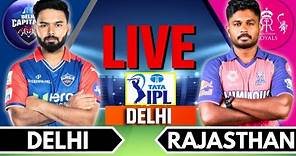 IPL 2024 Live: DC vs RR, Match 56 | IPL Live Score & Commentary | Delhi vs Rajasthan Live Match
