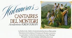 Cantaires del Montgrí - Habaneras