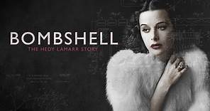 Bombshell - The Hedy Lamarr Story - Official Trailer