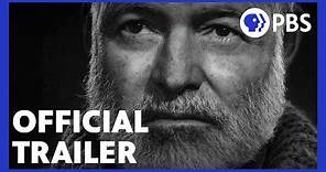 Hemingway | Official Trailer #1: The Myth | A Film by Ken Burns & Lynn Novick | PBS