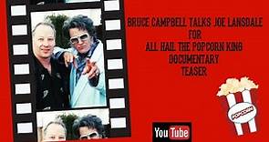 Squee! presents Bruce Campbell in All Hail The Popcorn King Documentary Teaser