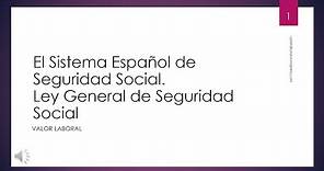 El Sistema Español de Seguridad Social TRLGSS