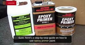 Step by step how to use epoxy primer paint