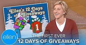 Ellen's First 12 Days of Giveaways, Ever!