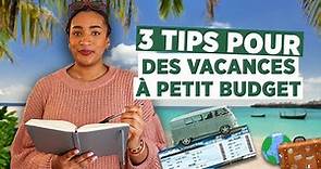Comment partir en vacances pour pas cher ? #3TipsPour | Crédit Agricole