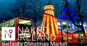 Belfast Christmas Market, one of the best in the world?