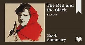 The Red and the Black | Stendhal | Book Summary