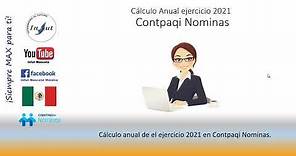 Cálculo anual Sueldos y Salarios 2021 Contpaqi Nominas
