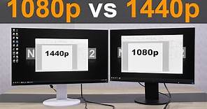 1080p vs 1440p Monitor