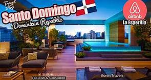 🇩🇴 Santo Domingo: Best place to stay in La Esperilla Dominican Republic