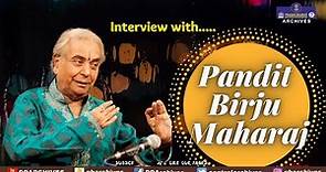 Interview with Pandit Birju Maharaj | Kathak | Classical Dance