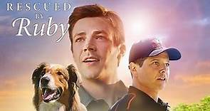 Rescued by Ruby 2022 Movie || Grant Gustin, Scott Wolf || Rescued by Ruby Movie Full Facts Review HD