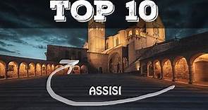 Top 10 cosa vedere a Assisi