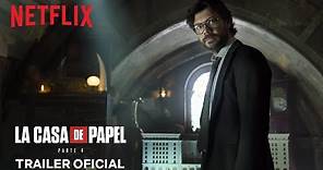 La Casa de Papel: Parte 4 | Trailer oficial | Netflix