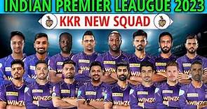 IPL 2023 Kolkata Knight Riders Full Players List | KKR Team Squad 2023 | KKR New Final Squad 2023