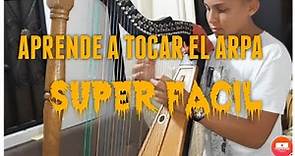 APRENDE A TOCAR EL ARPA SUPER FACIL LECCION 1