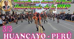 #uncp. Pasacalle con danza típicas del Perú. FESTIDANZA UNCP 2023 en Huancayo. Video 3/3.