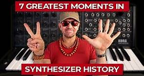 7 Greatest Moments In Synthesizer History