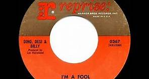 1965 HITS ARCHIVE: I’m A Fool - Dino, Desi & Billy (mono 45)