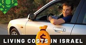 Living costs in ISRAEL (It's EXPENSIVE!)